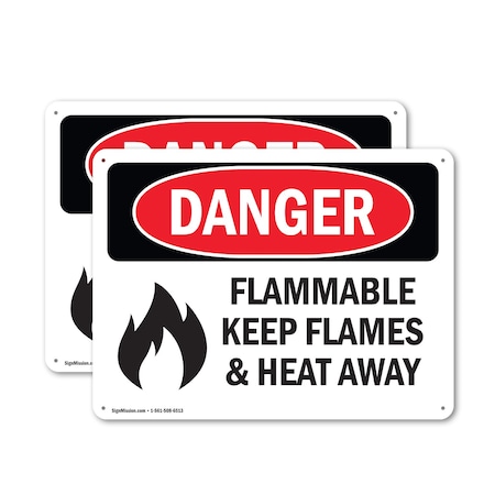 Signmission Flammable Keep Flames And Heat Away Danger Sign, Aluminum, 18in W x 12in L, 2PK OS-2PACK-DS-A-1218-L-1259
